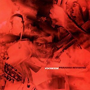 Vocokesh - Paradise Revisited  CD
